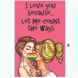 I Love You Because Lesbian Fill-in-the-Blank Book